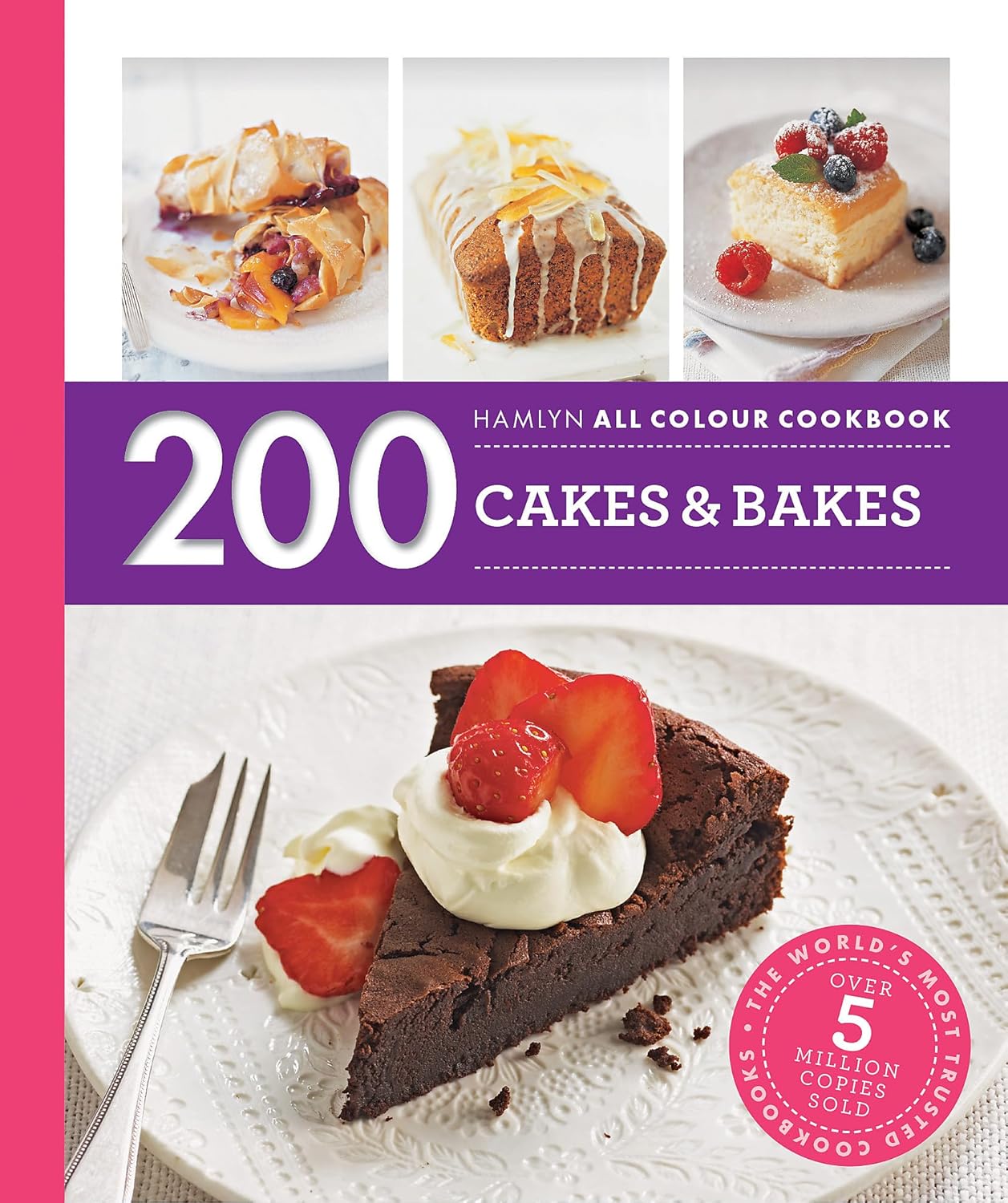 Hamlyn All Colour Cookery: 200 Cakes & Bakes: Hamlyn All Colour Cookbook Paperback – 3 Mar. 2016