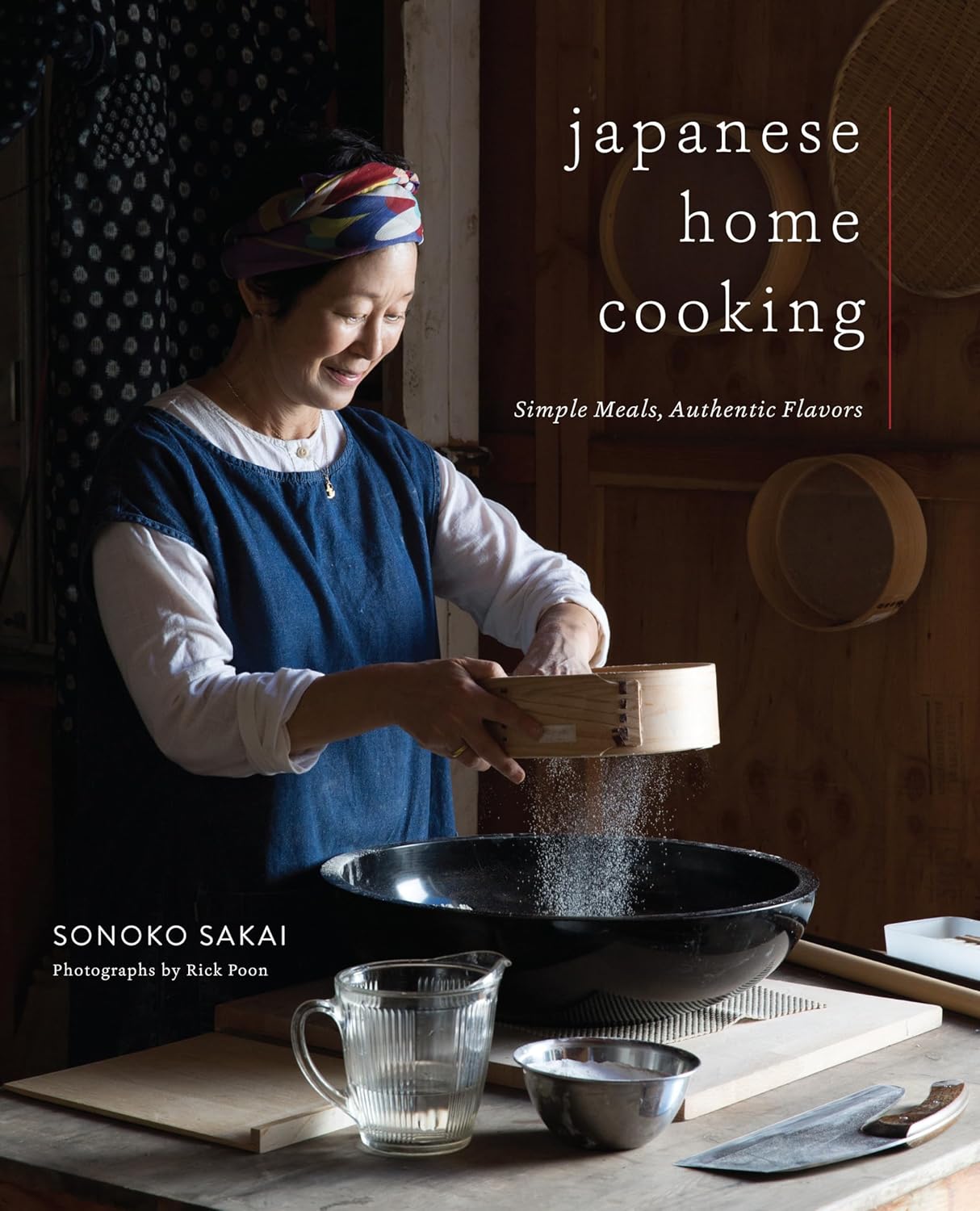 Japanese Home Cooking: Simple Meals, Authentic Flavors Hardcover – 20 Nov. 2019