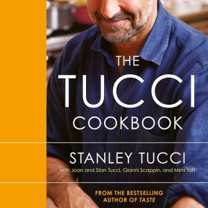 The Tucci Cookbook: Family, Friends and Food Hardcover – 8 Nov. 2012